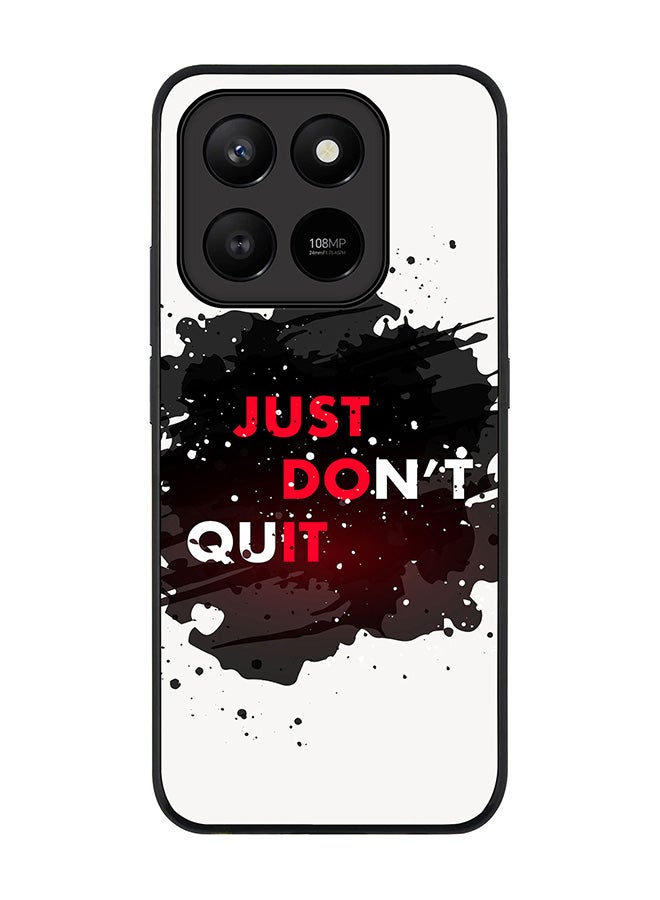 For Honor X7d 4G / X7d 5G / 400 Smart Case,Slim fit Camera Protection, Shockproof Thin Phone cover  - Just don't quit